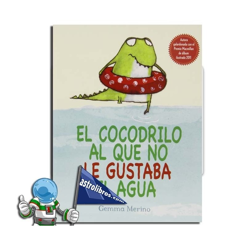 EL COCODRILO AL QUE NO LE GUSTABA EL AGUA