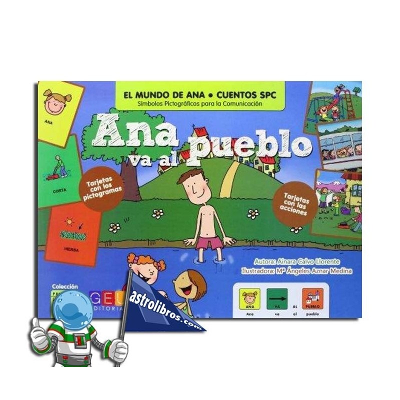 ANA VA AL PUEBLO , CUENTOS SPC , CUENTOS CON PICTOGRAMAS