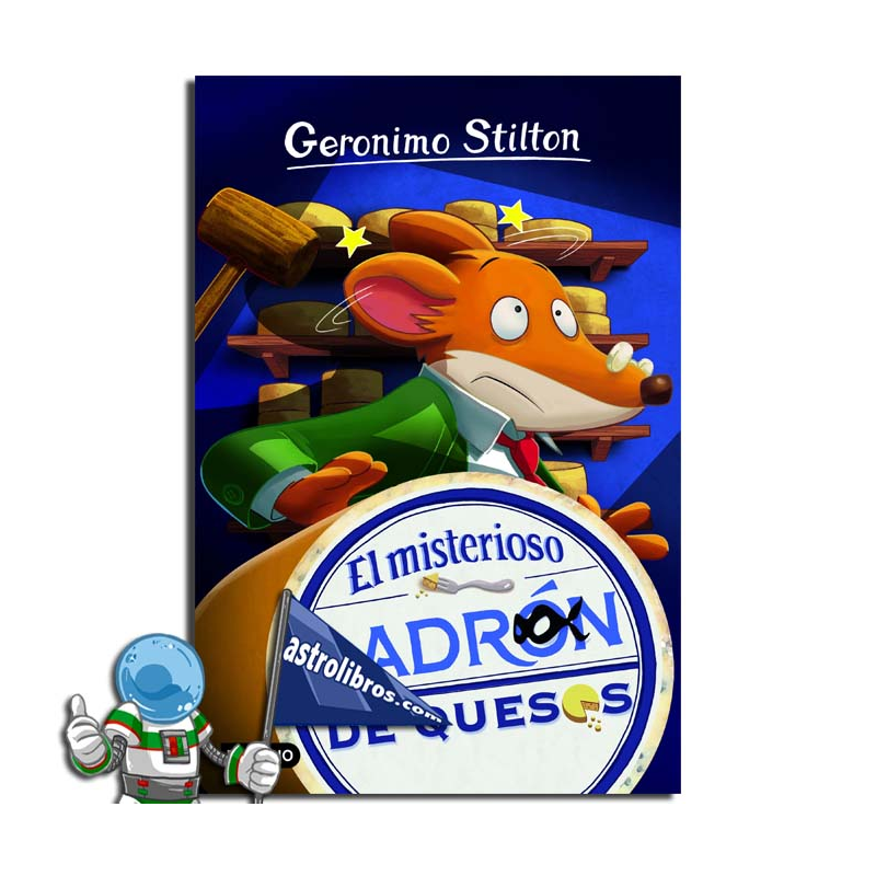 EL MISTERIOSO LADRÓN DE QUESOS , GERONIMO STILTON 36