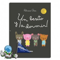 UN BESITO Y ¡A DORMIR! , LOS DUDÚS , LIBRO INTERACTIVO