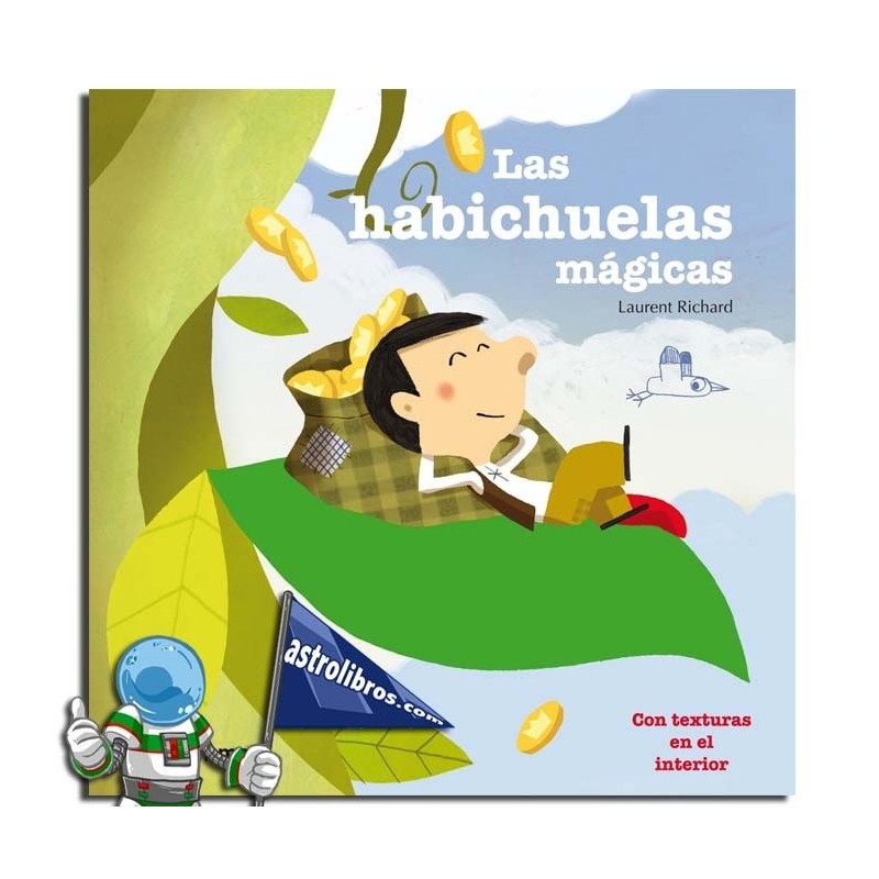 LAS HABICHUELAS MÁGICAS , LIBRO CON TEXTURAS