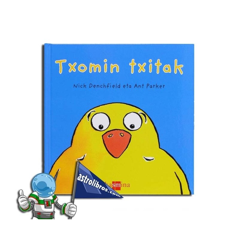 TXOMIN TXITAK TXOMIN TXITAK