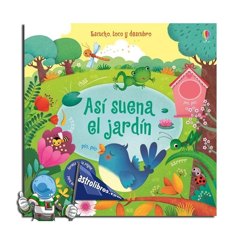 ASÍ SUENA EL JARDÍN , LIBRO CON SONIDOS PARA BEBÉS