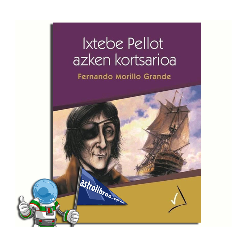 IXTEBE PELLOT AZKEN KORTSARIOA. IRAKURKETA ERRAZA IXTEBE PELLOT AZKEN KORTSARIOA. IRAKURKETA ERRAZA