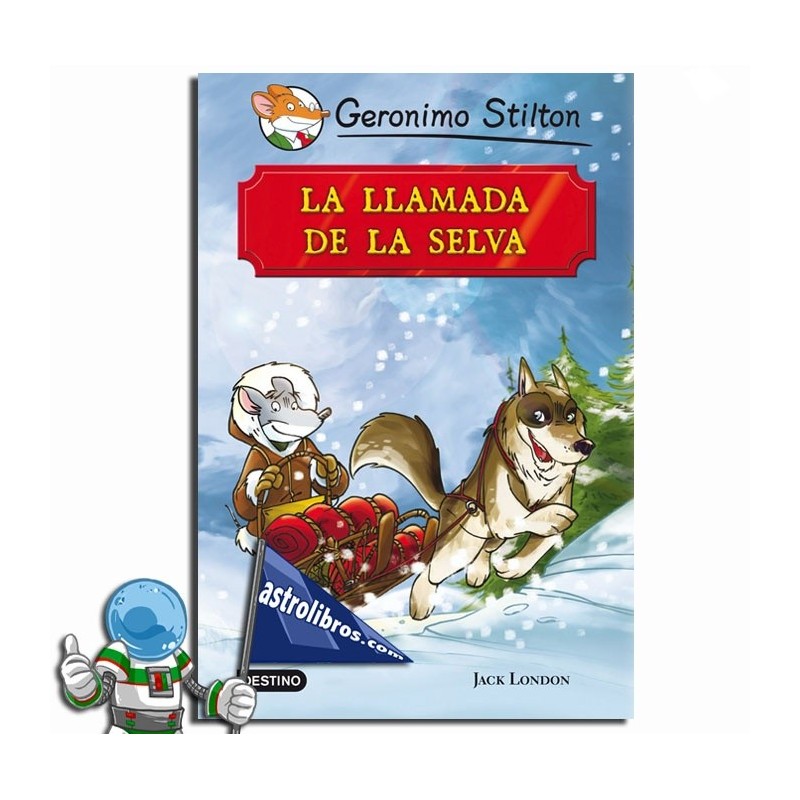 La llamada de la selva, Grandes historias Geronimo Stilton