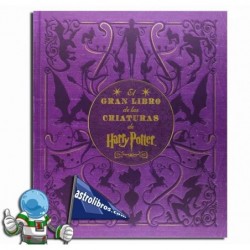 El gran libro de las criaturas de Harry Potter