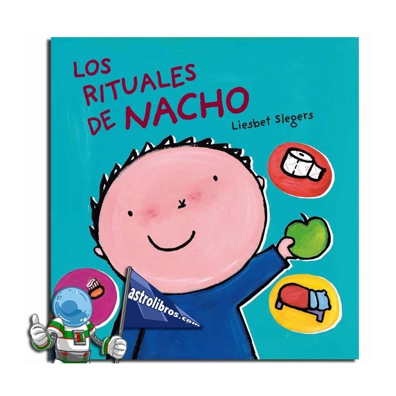 LOS RITUALES DE NACHO