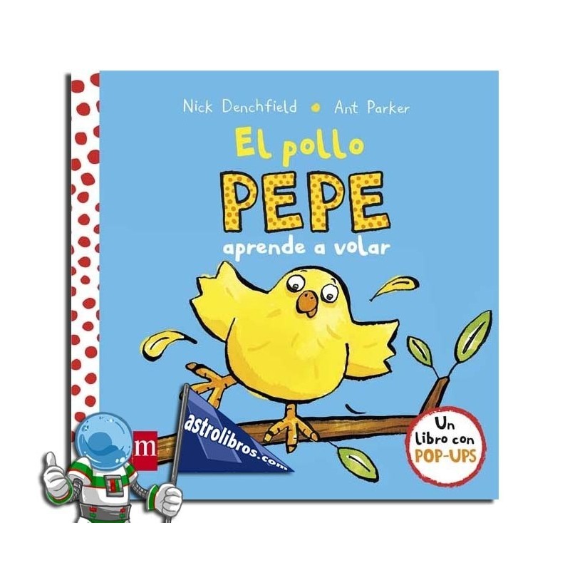 EL POLLO PEPE APRENDE A VOLAR