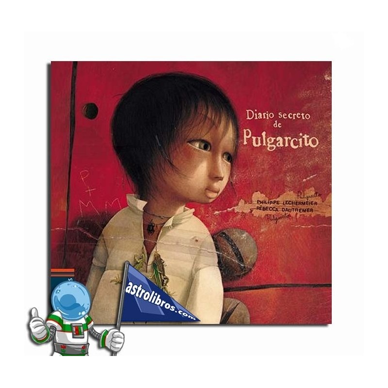 DIARIO SECRETO DE PULGARCITO, ÁLBUM ILUSTRADO DIARIO SECRETO DE PULGARCITO, ÁLBUM ILUSTRADO