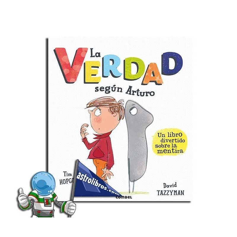 LA VERDAD SEGÚN ARTURO LA VERDAD SEGÚN ARTURO