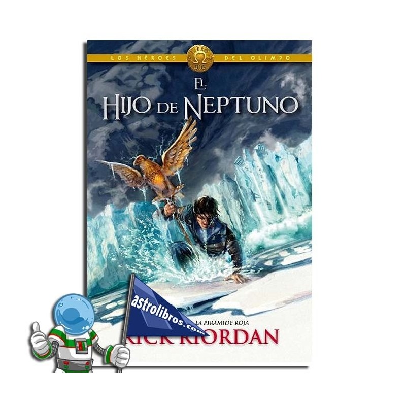 EL HIJO DE NEPTUNO, LOS HÉROES DEL OLIMPO 2