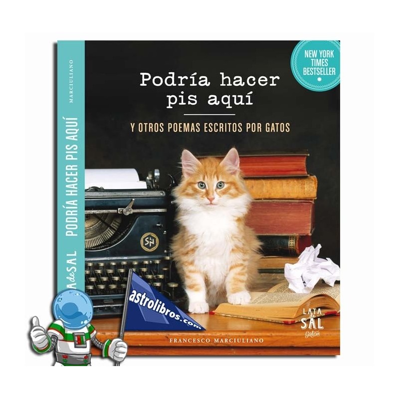 Podría hacer pis aquí y otros poemas escritos por gatos