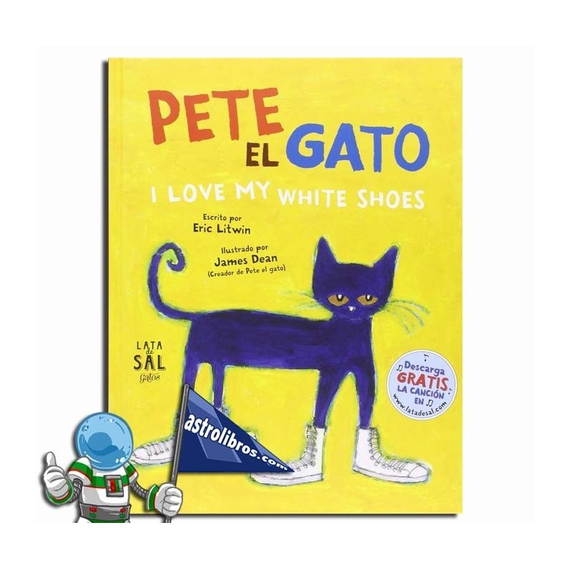 I LOVE MY WHITE SHOES, PETE EL GATO