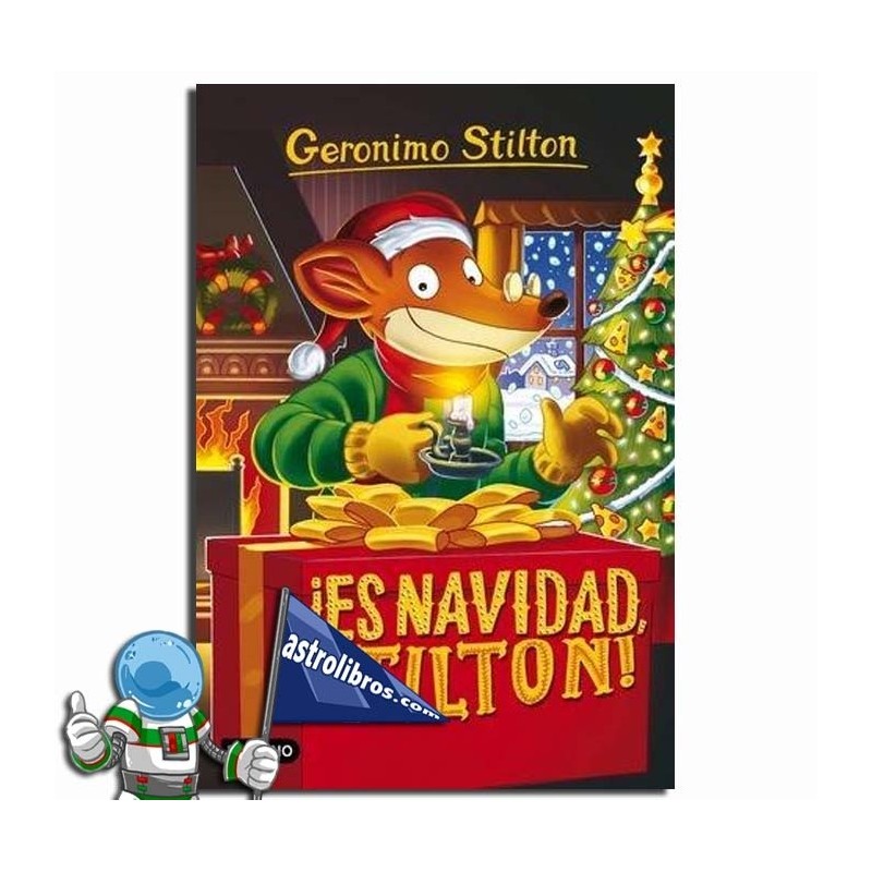 ¡ES NAVIDAD, STILTON! , GERONIMO STILTON 30