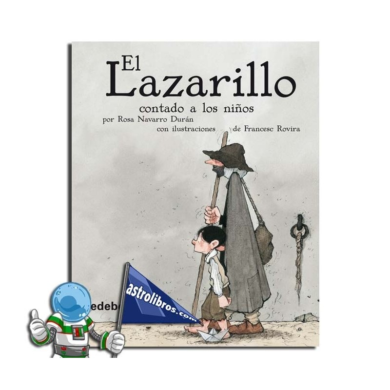 El Lazarillo contado a los niños | Clásicos adaptados