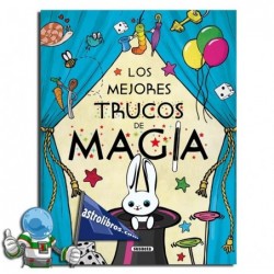 LOS MEJORES TRUCOS DE MAGIA | SUSAETA LOS MEJORES TRUCOS DE MAGIA | SUSAETA