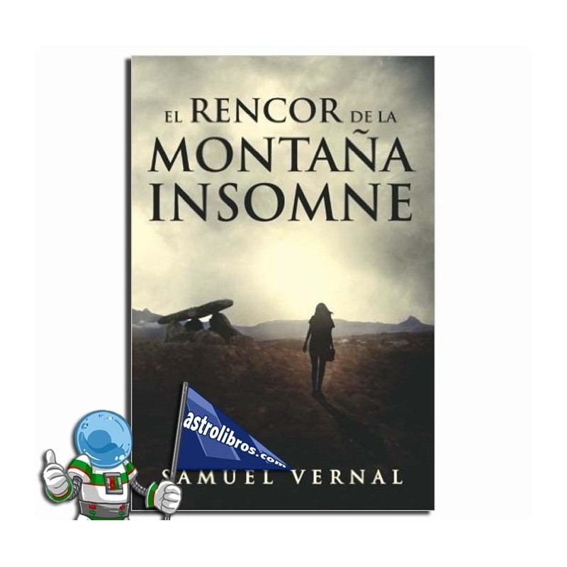 EL RENCOR DE LA MONTAÑA INSOMNE