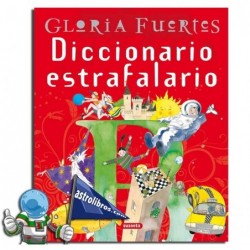 DICCIONARIO ESTRAFALARIO DE GLORIA FUERTES