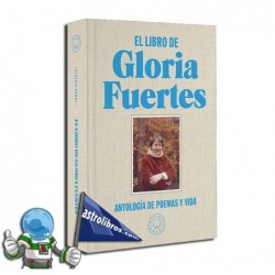 EL LIBRO DE GLORIA FUERTES | ANTOLOGÍA DE POEMAS Y VIDA