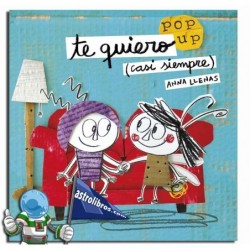 TE QUIERO (CASI SIEMPRE) , UN LIBRO POP-UP