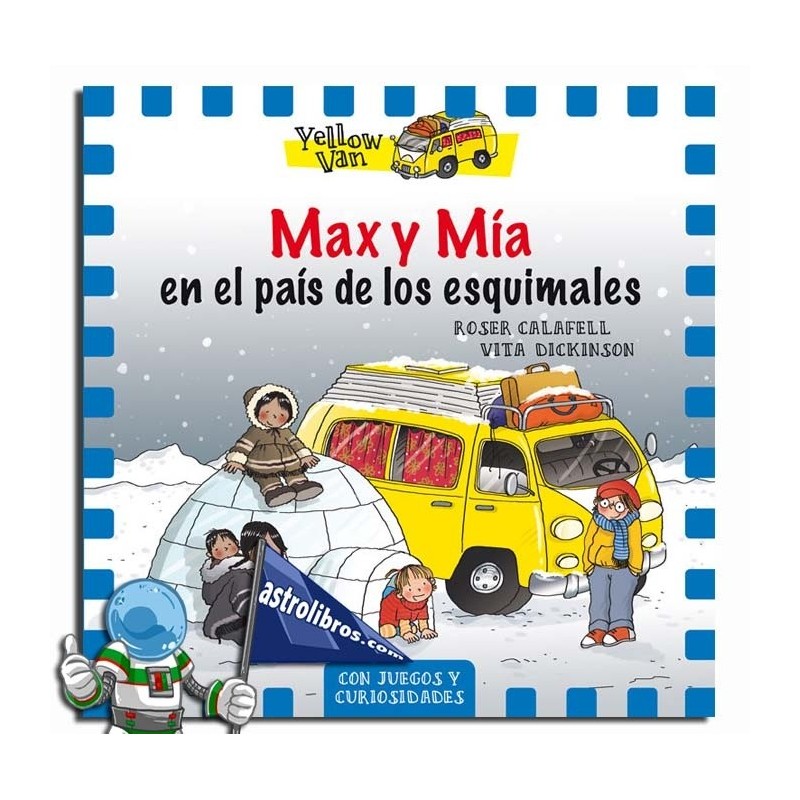 MAX Y MÍA EN EL PAÍS DE LOS ESQUIMALES , YELLOW VAN 7