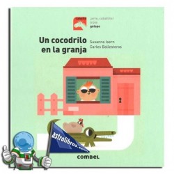 Un cocodrilo en la granja | Lehen irakurleak Un cocodrilo en la granja | Lehen irakurleak