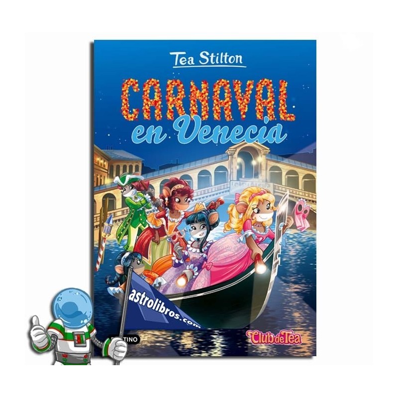 CARNAVAL EN VENECIA , TEA STILTON 25