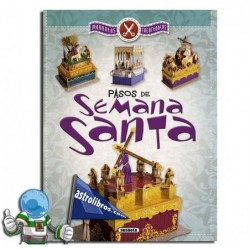PASOS DE SEMANA SANTA, MAQUETAS RECORTABLES PASOS DE SEMANA SANTA, MAQUETAS RECORTABLES