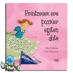 PRINTZESEK ERE PUZKER EGITEN DUTE