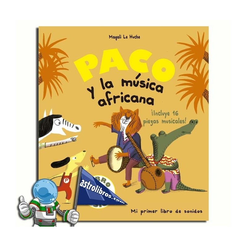 PACO Y LA MÚSICA AFRICANA | LIBRO MUSICAL