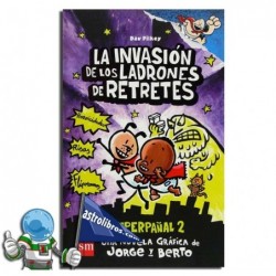 LA INVASIÓN DE LOS LADRONES DE RETRETES , SUPERPAÑAL 2
