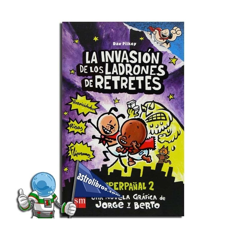 LA INVASIÓN DE LOS LADRONES DE RETRETES | SUPERPAÑAL 2