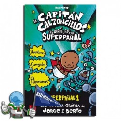 EL CAPITÁN CALZONCILLOS Y LAS AVENTURAS DE SUPERPAÑAL , SUPERPAÑAL 1