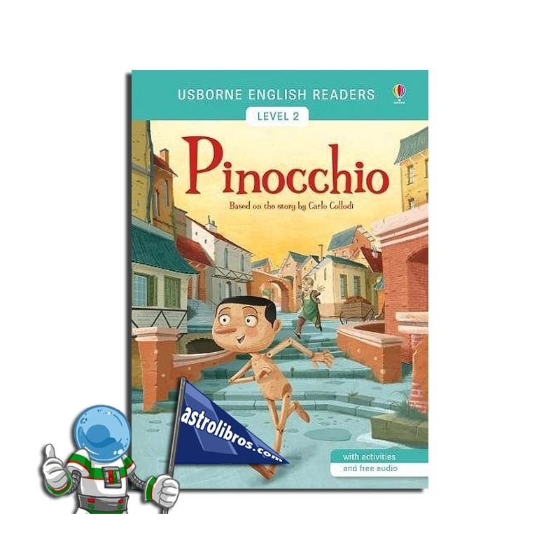 PINOCCHIO , USBORNE ENGLISH READERS , LEVEL 2 -A2-