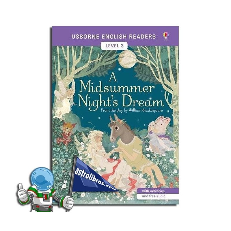 A MIDSUMMER NIGHT'S DREAM , USBORNE ENGLISH READERS , LEVEL 3 -B1-