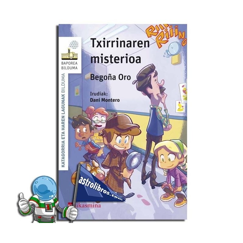 TXIRRINAREN MISTERIOA , KATAGORRIA ETA HAREN LAGUNAK 4 TXIRRINAREN MISTERIOA , KATAGORRIA ETA HAREN LAGUNAK 4