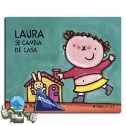 LAURA SE CAMBIA DE CASA