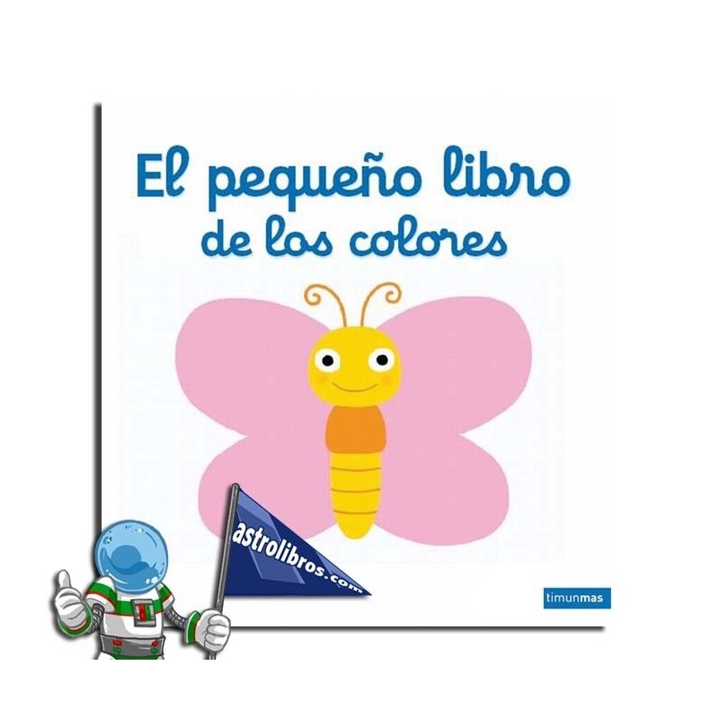 EL PEQUEÑO LIBRO DE LOS COLORES