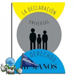 LA DECLARACIÓN UNIVERSAL DE DERECHOS HUMANOS. LIBRO POP-UP