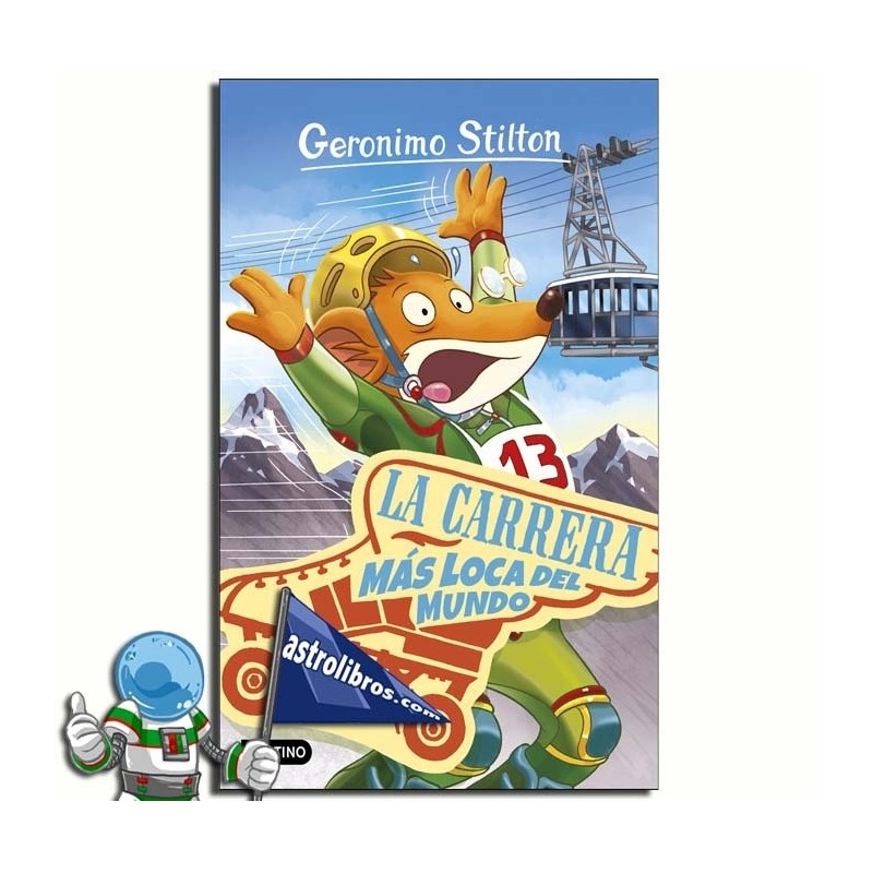 GERONIMO STILTON 6 | LA CARRERA MÁS LOCA DEL MUNDO.