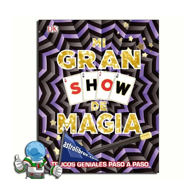 MI GRAN SHOW DE MAGIA | TRUCOS GENIALES PASO A PASO