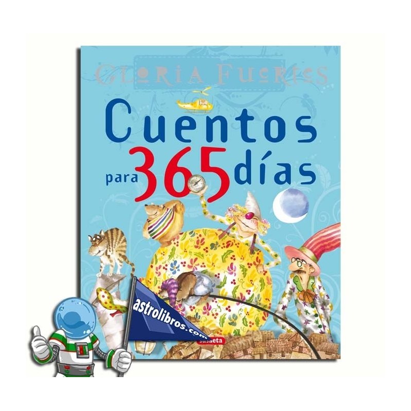 CUENTOS PARA 365 DÍAS , GLORIA FUERTES