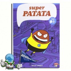 Superpatata 1, Mi primer cómic + 6 urte