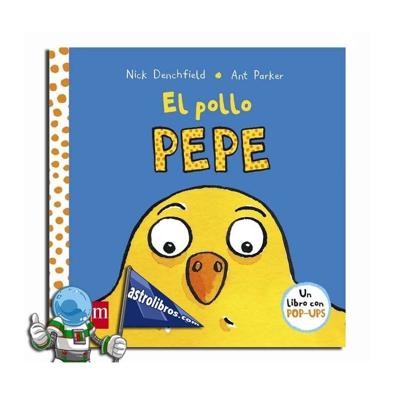 EL POLLO PEPE , LIBRO POP UP