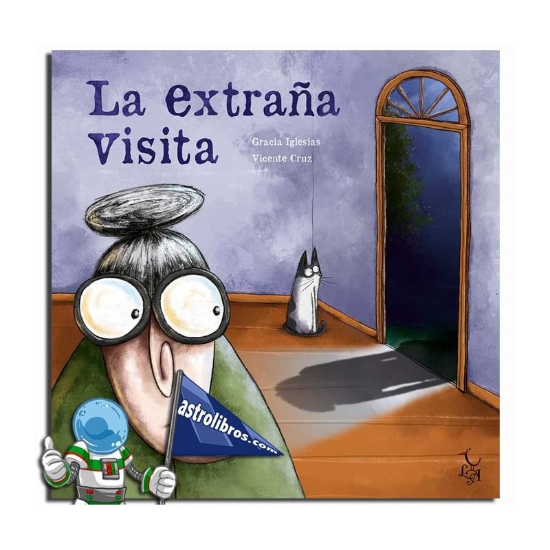 LA EXTRAÑA VISITA , GRACIA IGLESIAS