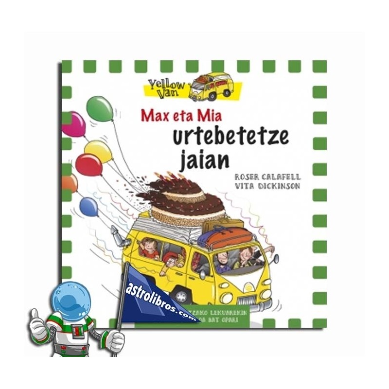 Max et Mía urtebete jaian | Yellow van