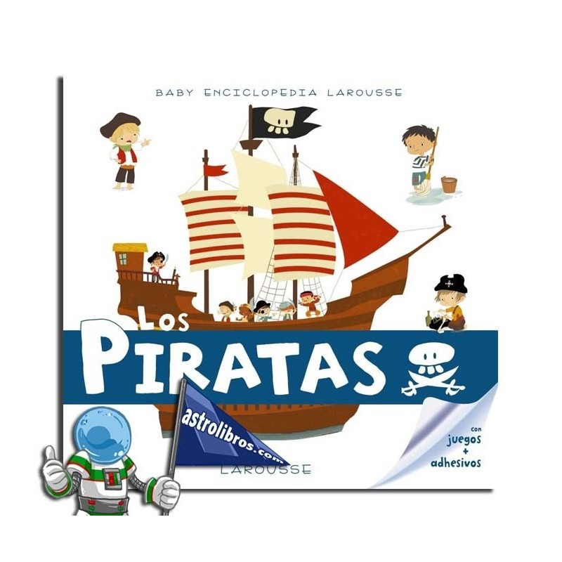 Los piratas. Baby enciclopedia