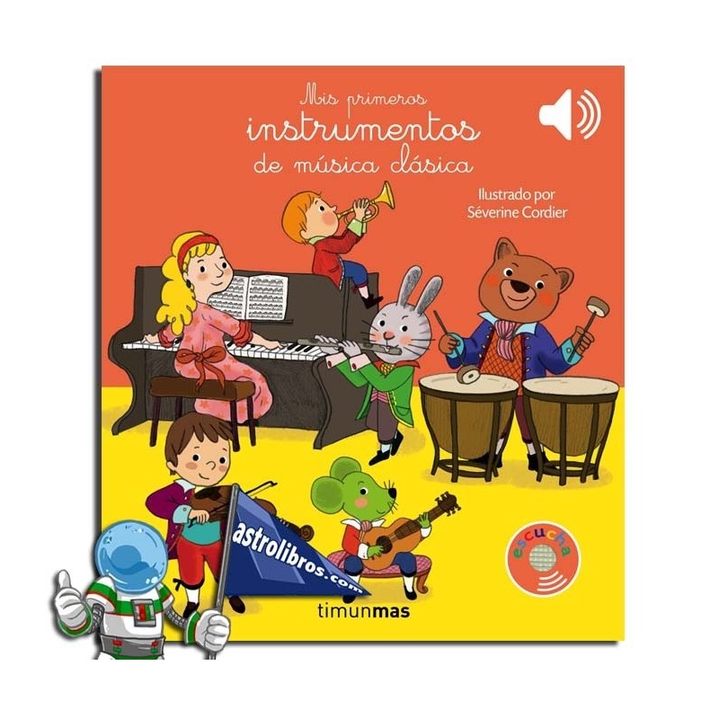 MIS PRIMEROS INSTRUMENTOS DE MÚSICA CLÁSICA MIS PRIMEROS INSTRUMENTOS DE MÚSICA CLÁSICA