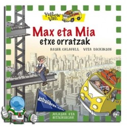 YELLOW VAN 11 | MAX ETA MIA ETXE ORRATZAK