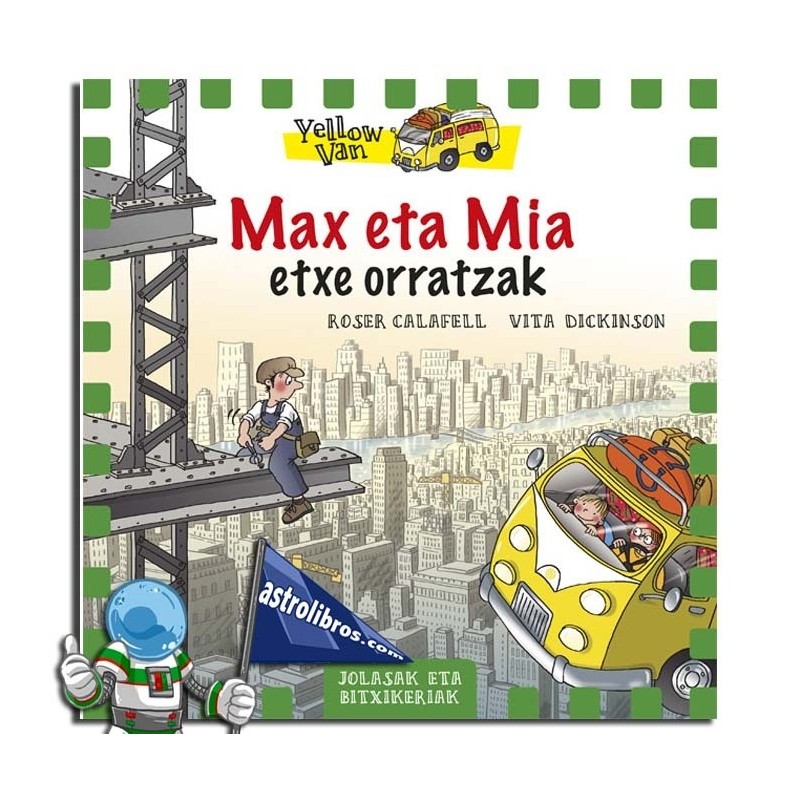 MAX ETA MIA ETXE ORRATZAK , YELLOW VAN 11